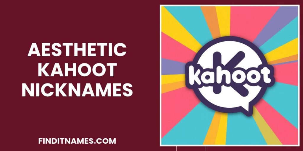Aesthetic Kahoot Nicknames