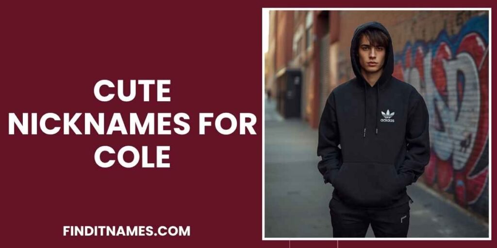 Cute Nicknames for Cole