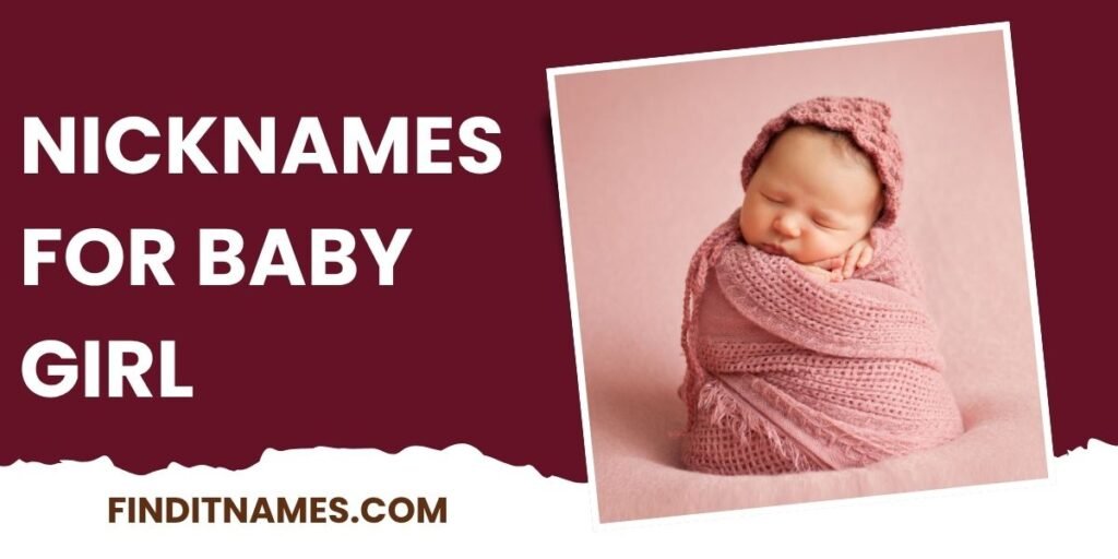 Nicknames for Baby Girl